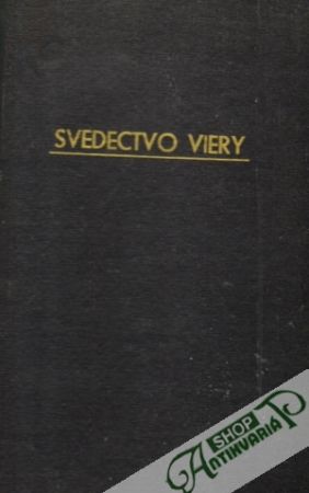 Svedectvo viery - Bodický Michal