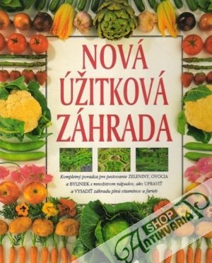Nová úžitková záhrada - Pavordová Anna