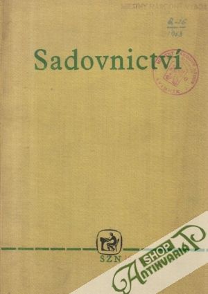 Sadovnictví - Jansa F., Wagner B.