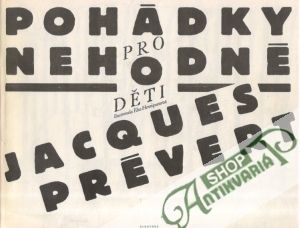 Pohádky nehodné pro děti - Prévert Jacques