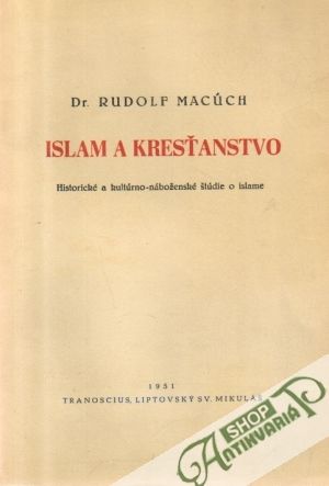 Islam a kresťanstvo - Macúch Rudolf