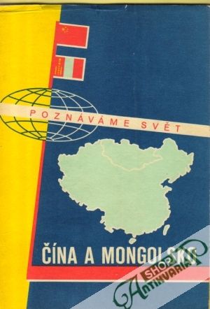 Čína a Mongolsko - Novotný Jiří a kolektív