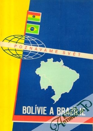 Bolívie a Brazílie - Novotný Jiří a kolektív