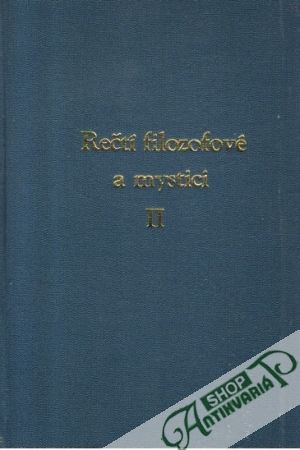 Rečtí filozofové a mystici II. - kolektív autorov