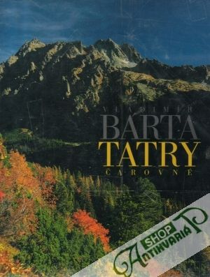 Tatry čarovné - Bárta Vladimír