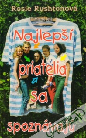 Najlepší priatelia sa spoznávajú - Rushtonová Rosie