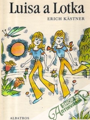 Luisa a Lotka - Kästner Erich