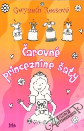 Čarovné princeznine šaty - Reesová Gwyneth