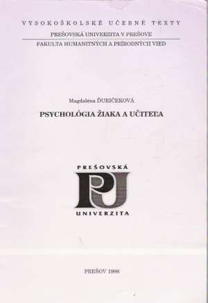 Psychológia žiaka a učiteľa - Ďuričeková Magdaléna