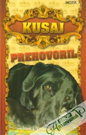 Kusaj prehovoril - kolektív autorov