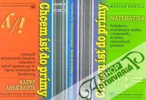 Chcem ísť do prímy (matematika / slovenský jazyk) - Hanula Marián, Poliaková Mária
