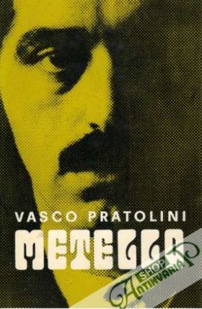 Metello - Pratolini Vasco