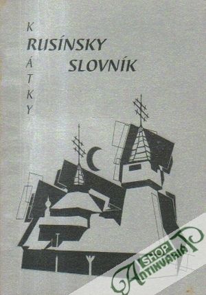 Krátky rusínsky slovník - Hnát Andrej