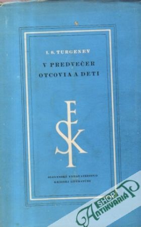 V predvečer, Otcovia a deti - Turgenev Ivan Sergejevič