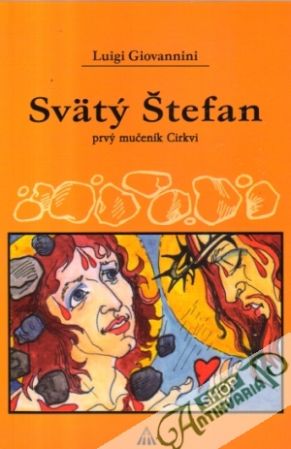 Svätý Štefan (prvý mučeník Cirkvi) - Giovannini Luigi
