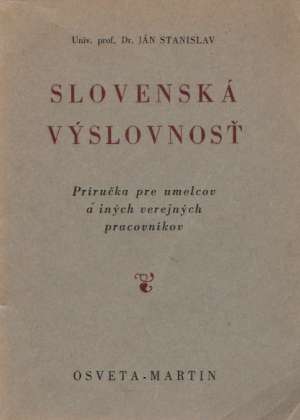 Slovenská výslovnosť - Stanislav Ján
