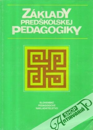 Základy predškolskej pedagogiky - Zaporožec, Markova