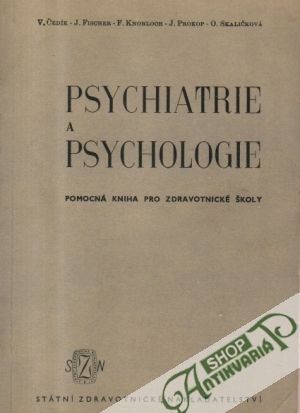 Psychiatrie a psychologie - Čedík V. a kolektív