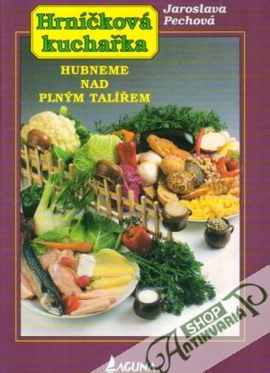 Hrníčková kuchařka - Hubneme nad plným talířem - Pechová Jaroslava