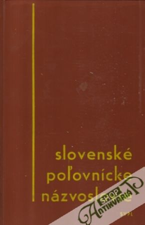 Slovenské poľovnícke názvoslovie - Masár Ivan