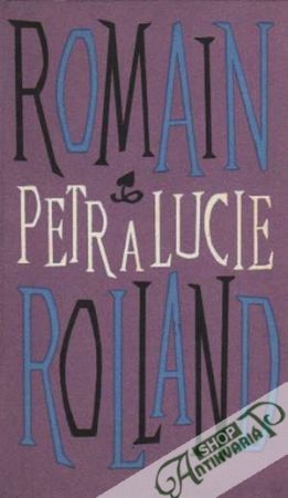 Petr a Lucie - Rolland Romain