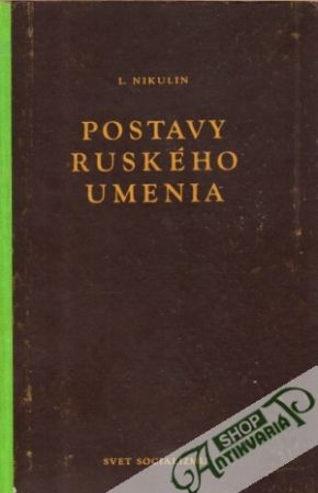 Postavy ruského umenia - Nikulin L.