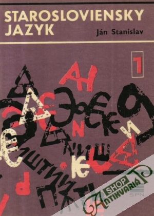 Starosloviensky jazyk - Stanislav Ján