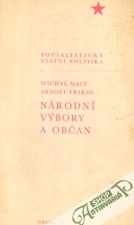 Národní výbory a občan - Malý, Friedl