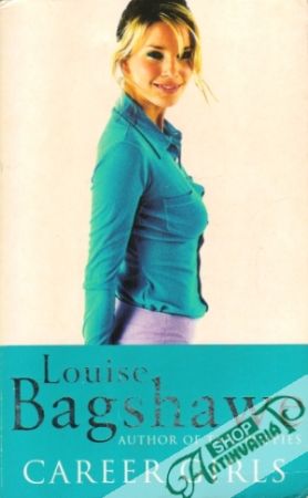 Career Girls - Bagshawe Louise