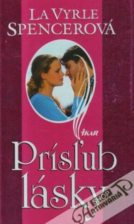 Prísľub lásky - Spencerová La Vyrle