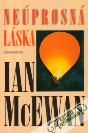 Neúprosná láska - McEwan Ian