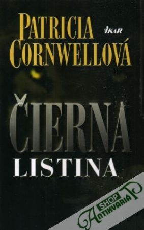 Čierna listina - Cornwellová Patricia
