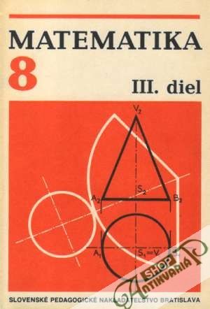 Matematika 8. III. diel - Kolektív autorov