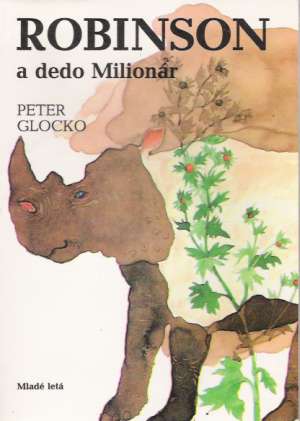 Robinson a dedo Milionár - Glocko Peter