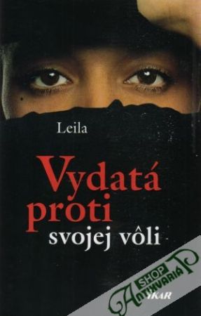 Vydatá proti svojej vôli - Leila