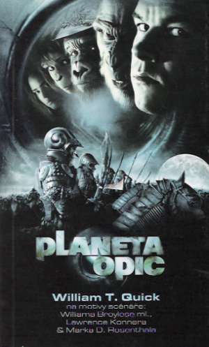 Planeta opic - Quick William T.
