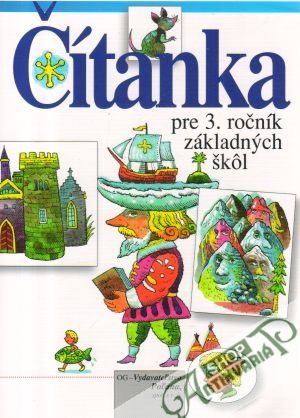Čítanka pre 3 ročník ZŠ - Benková S. a kolektív
