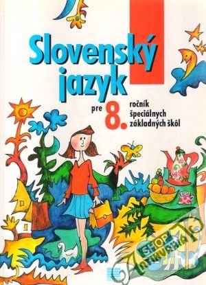 Slovenský jazyk pre 8. ročník špeciálnych ZŠ - Belanský Jozef