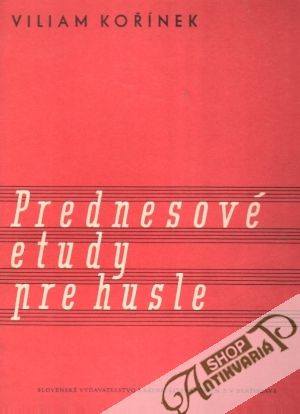 Prednesové etudy pre husle - Kořínek Viliam
