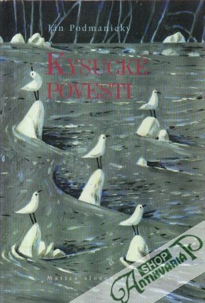 Kysucké povesti - Podmanický Ján