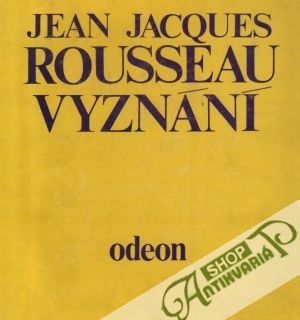 Vyznání - Rousseau Jean Jacques