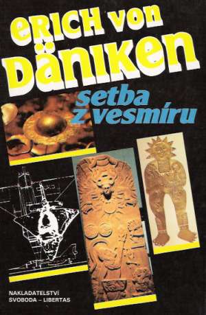 Setba z vesmíru - Däniken Erich