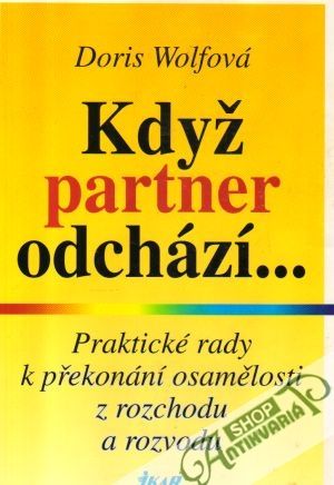 Když partner odchází... - Wolfová Doris