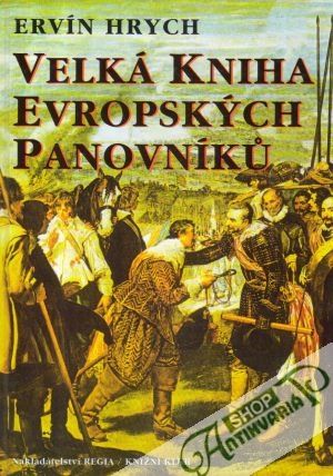 Velká kniha evropských panovníku - Hrych Ervín