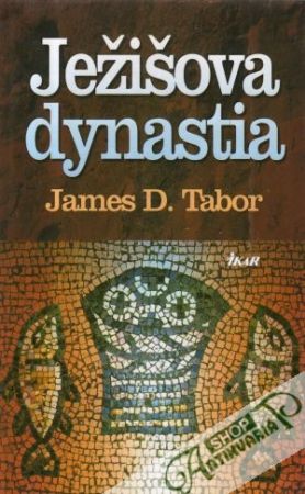 Ježišova dynastia - Tabor James