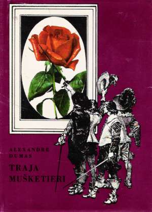 Traja mušketieri - Dumas Alexandre