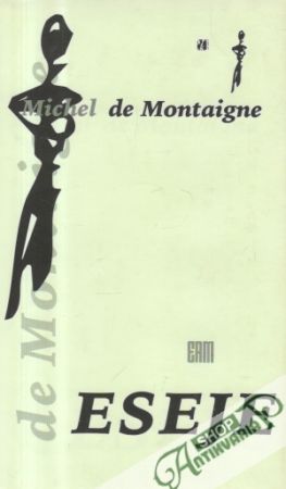 Eseje - Montaigne Michel de