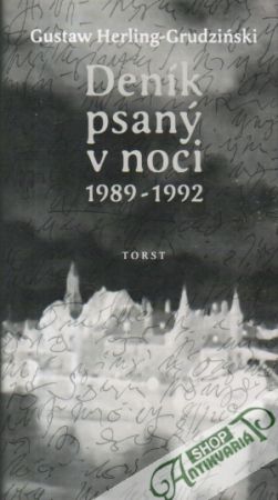 Deník psaný v noci 1989-1922 - Herling-Grudziňski Gustaw