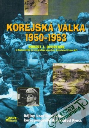 Korejská válka 1950-1953 - Dvorchak Robert J.