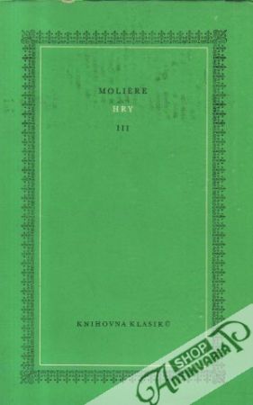 Hry III. - Moliére Jean-Baptiste Poquelin